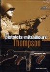 Les pistolets - mitrailleurs Thompson